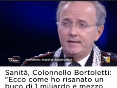 Sanità, Colonnello Bortoletti: “Ecco come ho risanato un buco di 1 miliardo e mezzo di euro all’ASL di Salerno”